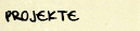 Projekte
